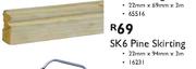 SK6 Pine Skirting