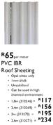 PVC IBR Roof Sheeting 312269(2.4M)- Per Mtr