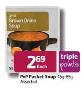 PnP Packet Soup-45gm-85gm Each