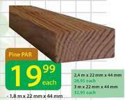 Pine PAR-1.8mX22mmX44mm