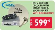 DSTV Satellite Decoder With Smart Card & 60cm Dish Kit