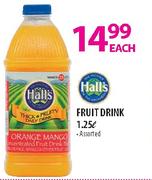 Hall's Fruit Drink-1.25Ltr Each