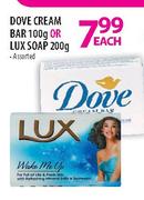 Dove Cream Bar-100g Or Lux Soap-200g Each