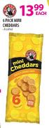 6 Pack Mini Cheddars-Each