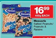 Messaris Salted Peanuts/Peanuts & Raisins-450g Each