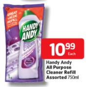 Handy Andy All Purpose Cleaner Refill Assorted-750ml Each