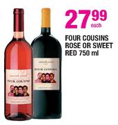Four Cousins Rose or Sweet Red-750ml Each