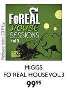 Miggs:Fo Real House VOL.3-Each