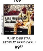 Funk Deepstar Let's Play House Vol.1-Each