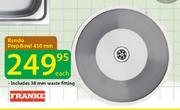 Franke Rondo Prep Bowl-450mm Each