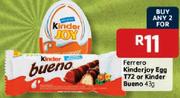 Ferrero Kinderjoy Egg T72 or Kinder Bueno - 2 x 43gm