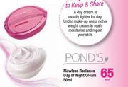 Pond's Flawless Radiance Day Or Night Cream-50ml Each