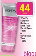 Pond's Flawless Radiance Even Tone Facial Foam-100ml Or Even Tone Toner-150ml Each