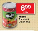 Miami Tomato & Onion Mix-410gm