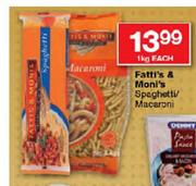 Fatti's & Moni's Speghetti/Macaroni-1Kg Each