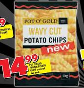 Pot O'Gold Frozen Potato Chips Assorted-1kg Each