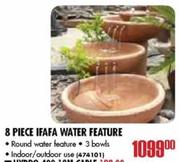 8 Piece Ifafa Water Feature
