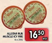 Allstar Rub Muscle Icy Fire-6x25gm