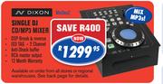 Dixon Single DJ CD / MP3 Mixer (MixDex2)