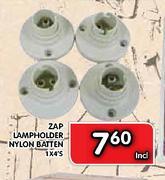ZAP Lampholder Nylon Batten-1X4's