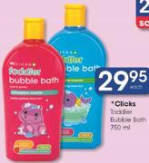 Clicks Toddler Bubble Bath-750Ml Each