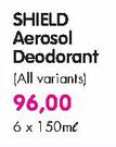 Shield Aerosol Deodorant-6x150Ml