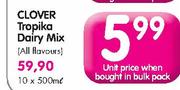 Clover Tropika Dairy Mix-10x500Ml
