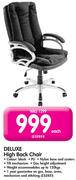 Deluxe High Back Chair