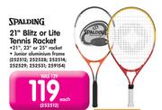 Spalding 21" Blitz or Lite Tennis Racket Each