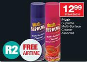 Plush Supreme Multi-Surface Cleaner-275ml Each