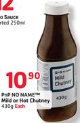 PnP No Name Mild Or Hot Chutney-430G Each