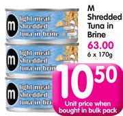 M Shredded Tuna In Brine-6x170G