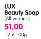 Lux Beauty Soap (All Variants)-12 x 100gm