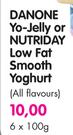 Danone Yo-Jelly Or Nutriday Low Fat Smooth Yoghurt(All Flavours)-6x100g