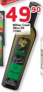 Willow Creek Olive Oil- 250ml