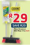 Floor Broom Or Wet Mop-200G Each