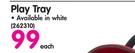 Play Tray-Each