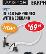Dixon In-Ear Earphones With Neckband YF1077