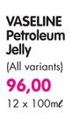 Vaseline Petroleum Jelly(All Variants)-12 x 100ml