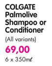 Colgate Palmolive Shampoo or Conditioner(All Variants)-6 x 350ml