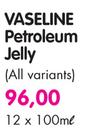 Vaseline Petroleum Jelly(All Variants)-12x100Ml