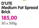 D'Lite Medium Fat Spread Brick-30x500G