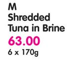 M Shredded Tuna In Brine-6x170g