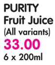 Purity Fruit Juice(All Variants)-6x200ml