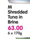 M Shredded Tuna In Brine-6x170g