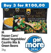 M Frozen Corn/Mixed Vegetables/Country Mix & Green Beans-3 x 2kg