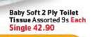 Baby Soft 2 Ply Toilet Tissue Assorted-9s 