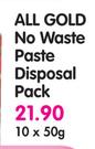 All Gold No Waste Paste Disposal pack-10x50gm