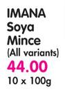 Imana Soya Mince(All variants)-10x100g