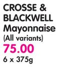 Crosse & Blackwell Mayonnaise(All variants)-6x375g
